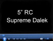 5 Inch RC Supreme Dalek - Thanks Cameron